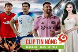 Bóng đá - Bùng nổ chiến dịch "giải cứu" Maguire, Messi khó chịu vì Inter Miami không thắng (Clip tin nóng Bóng đá 24H)