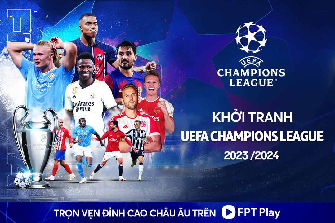 UEFA Champions League 2023/24 trên FPT Play có gì đặc biệt? - 5