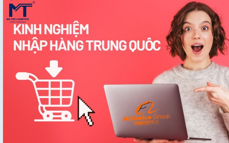 Kinh nghiệm đặt và nhập hàng Trung Quốc