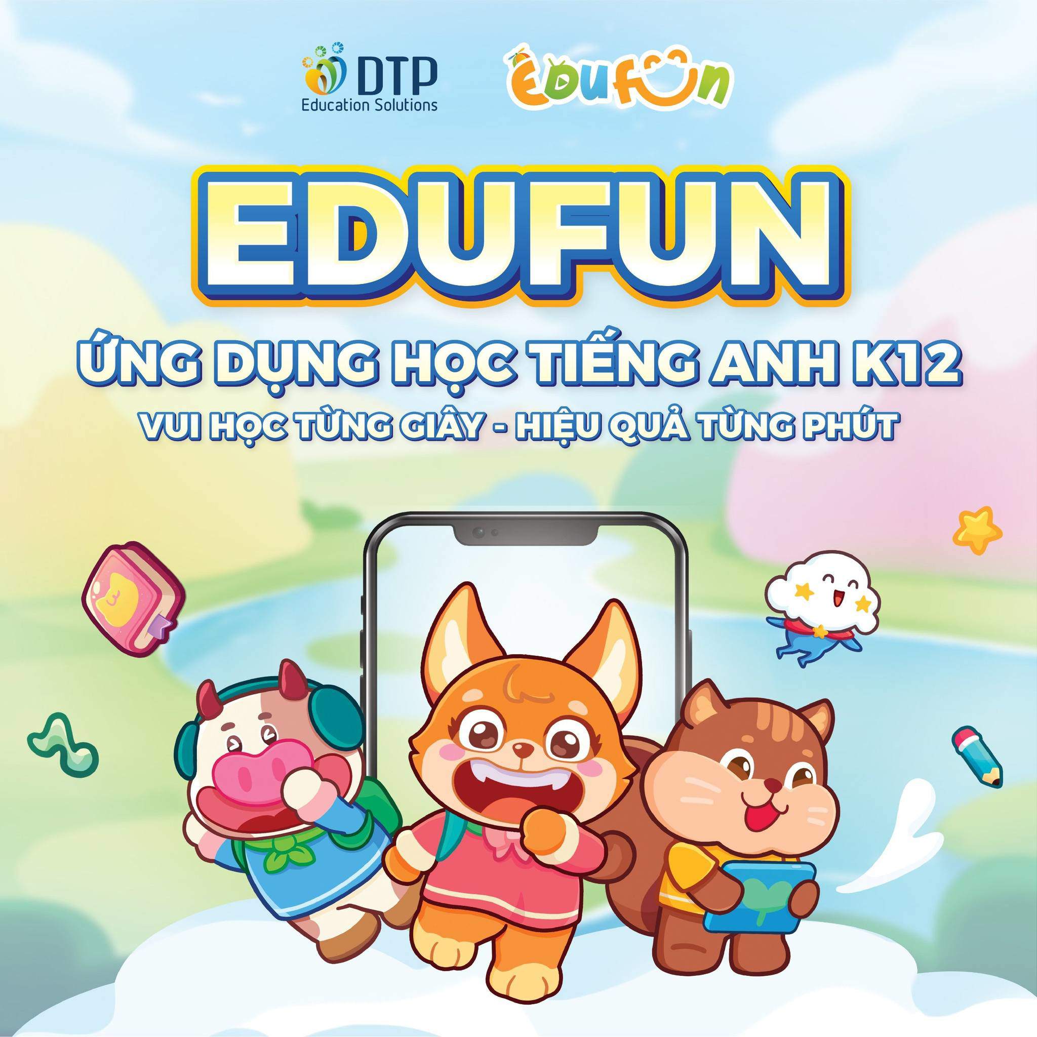 Trải nghiệm học đúng vui cùng Edufun