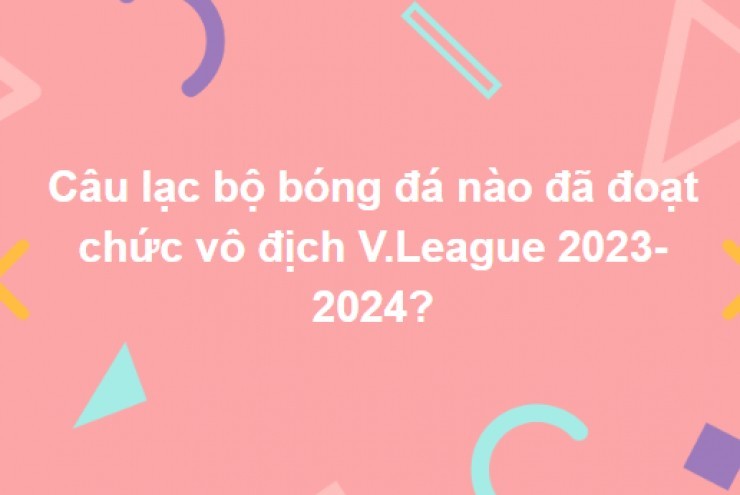 Bộ câu hỏi siêu dễ ai cũng có thể "ăn" điểm