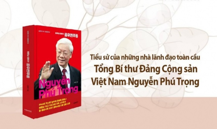 Đóng góp to lớn của Tổng Bí thư Nguyễn Phú Trọng trong sự nghiệp xây dựng và phát triển Việt Nam