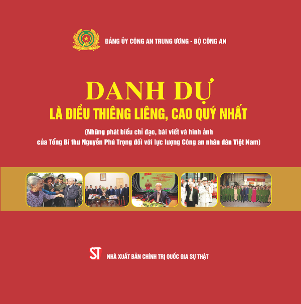 Danh Dự: Di Sản Tinh Thần Vô Giá Từ Tổng Bí Thư Nguyễn Phú Trọng