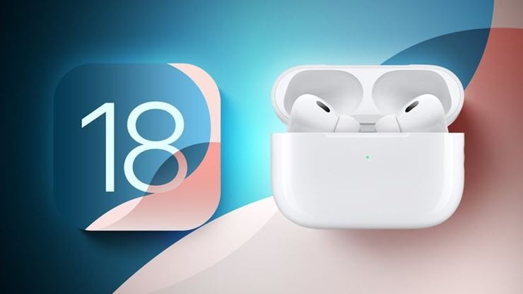 iOS 18 mang đến nhiều tính năng hữu ích cho tai nghe AirPods Pro.