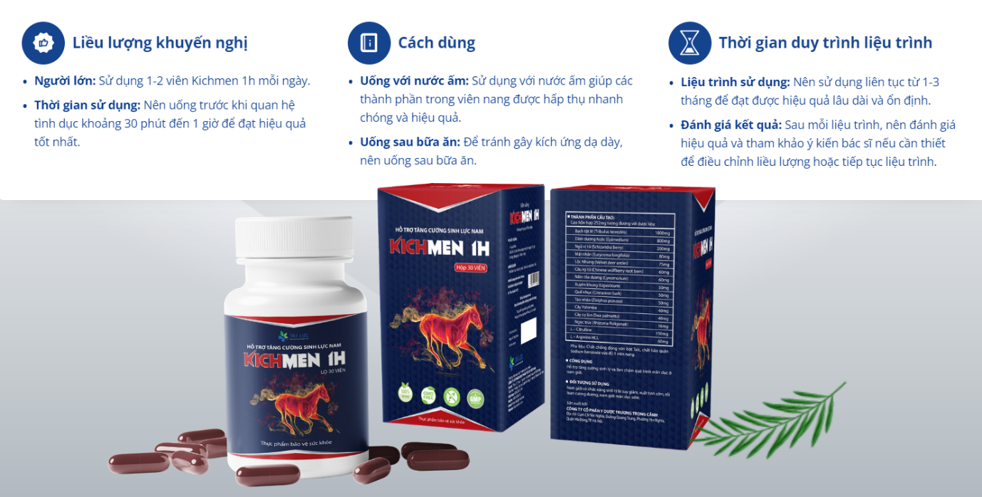 Nên sử dụng Kichmen 1H từ 2-3 tháng để đạt hiệu quả tốt nhất