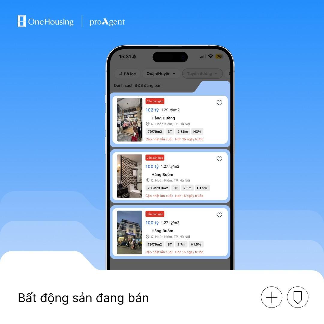 Pro Agent App với giỏ hàng lên tới 20.000 căn nhà là đặc quyền chỉ môi giới tại OneHousing được tiếp cận.