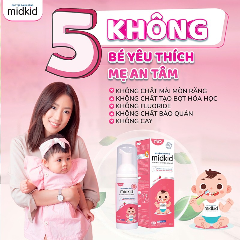 Bọt tập đánh răng Midkid an toàn với 5 KHÔNG - Bé yêu thích, mẹ an tâm