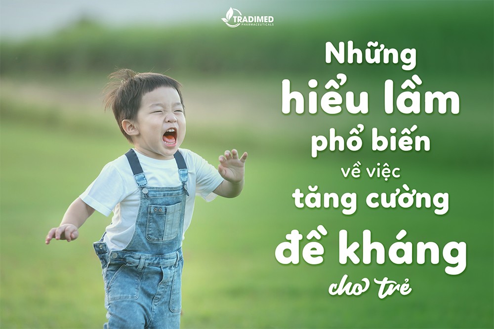 Những hiểu lầm phổ biến về việc tăng cường đề kháng cho trẻ - 1