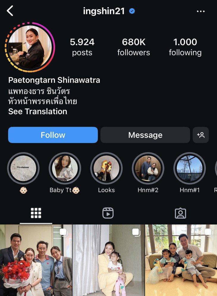 Tài khoản Instagram gần 700.000 lượt theo dõi
là nơi bà Paetongtarn thường xuyên đăng ảnh đời thường bên gia
đình, những chuyến du lịch và thời trang - Ảnh chụp màn hình.