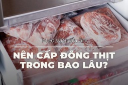 Ẩm thực - Nên cấp đông thịt trong bao lâu, nếu quá thời gian này nhất định phải bỏ đi