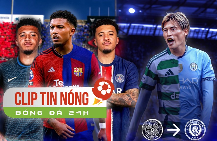 Sancho "đắt hàng" khiến MU khó xử, Man City rộng cửa đón sao Nhật Bản (Clip tin nóng Bóng đá 24H) - 1