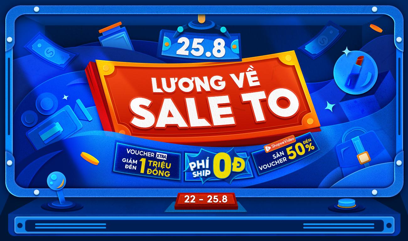 “25.8 Lương Về Sale To trên Shopee” với phí ship 0 đồng và voucher Xtra giảm đến 1 triệu đồng giúp hội tân sinh viên sắm sửa với chi phí tiết kiệm nhất.