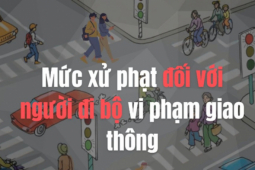 Mức xử phạt đối với người đi bộ vi phạm giao thông