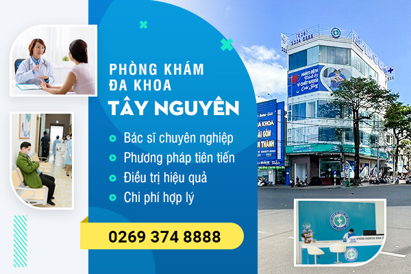 Khám chữa bệnh chất lượng tại Phòng Khám Đa Khoa Tây Nguyên Gia Lai