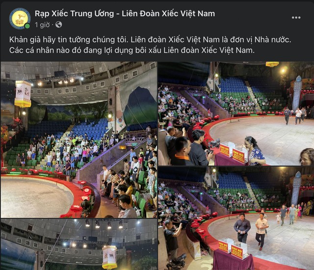 Cách đây 1 giờ, trên fanpage Rạp Xiếc Trung Ương - Liên Đoàn Xiếc Việt Nam đã lên tiếng thanh minh: "Khản giả hãy tin tưởng chúng tôi. Liên đoàn Xiếc Việt Nam là đơn vị Nhà nước. Các cá nhân nào đó đang lợi dụng bôi xấu Liên đoàn Xiếc Việt Nam".