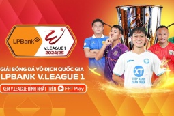 Thể thao - Điểm mới của giải LPBank V.League 1-2024/25
