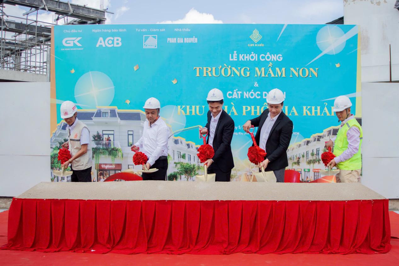 Nghi thức khởi công trường mầm non và cất nóc dự án khu nhà phố thương mại Gia Khải