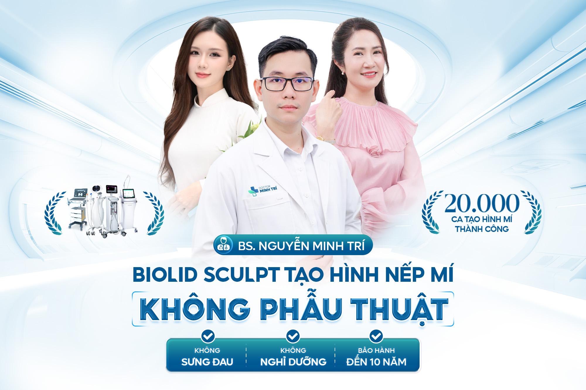 Bác sĩ Nguyễn Minh Trí - Chuyên gia tạo hình mí mắt không phẫu thuật
