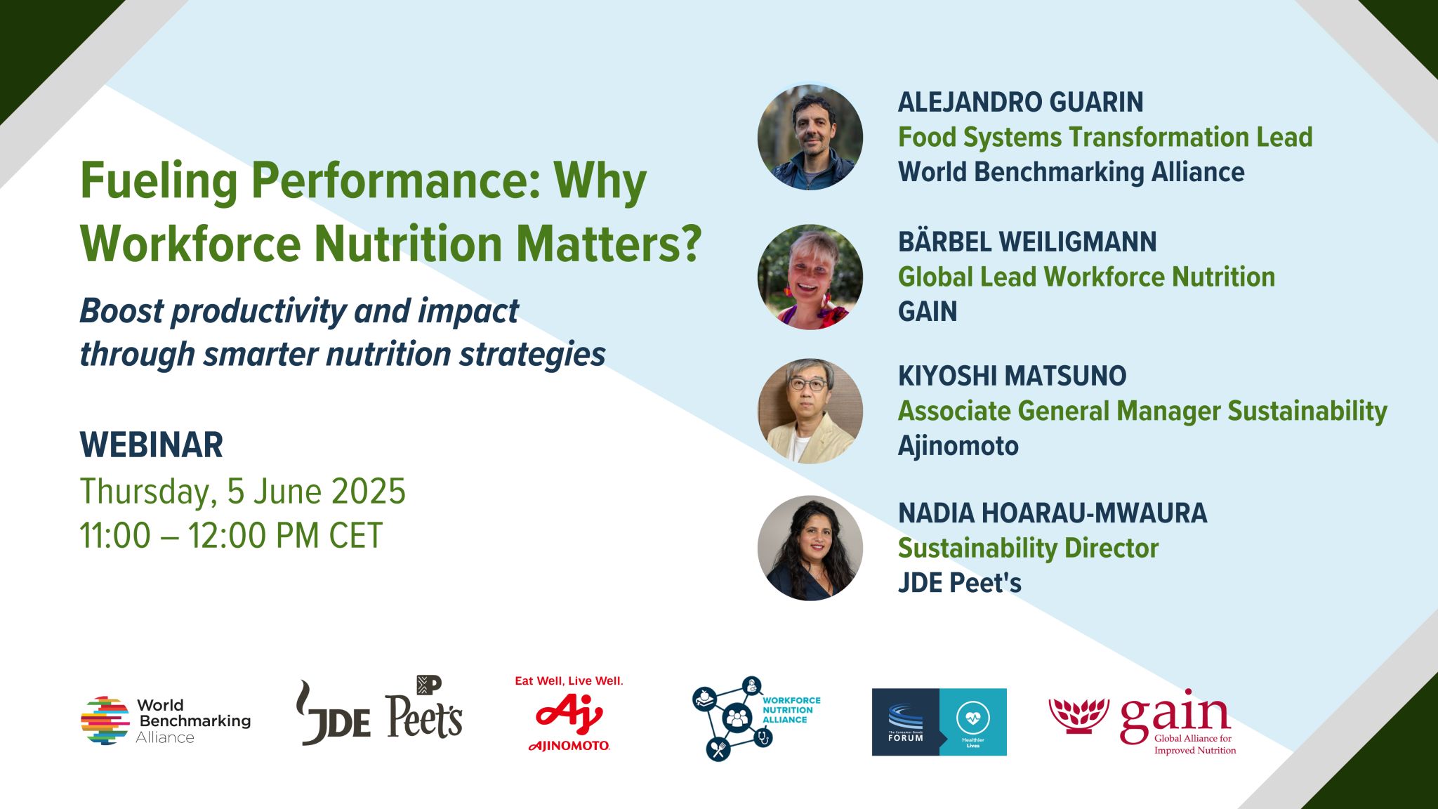 Tập đoàn Ajinomoto là thành viên của Liên minh Dinh dưỡng Toàn cầu (Workforce Nutrition Alliance).