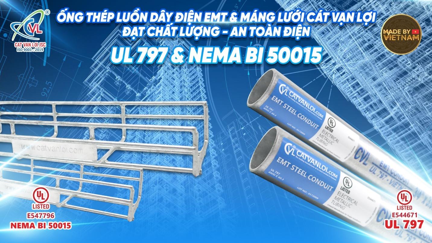 Ống thép luồn dây điện EMT và Máng cáp lưới do Cát Vạn Lợi sản xuất đạt UL 797 &amp; NEMA BI 50015