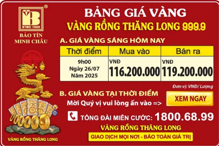 Giá Vàng Rồng Thăng Long- Bảo Tín Minh Châu ngày 26.07.2025