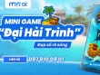 Mini AI ra mắt cuộc thi “Đại hải trình - Đạp số rẽ sóng”