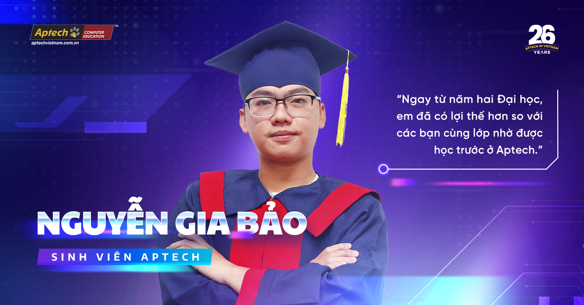 Với lựa chọn học song hành đầy chiến lược, Gia Bảo đã sớm tạo dựng lợi thế cạnh tranh vượt trội trên con đường sự nghiệp IT của mình.
