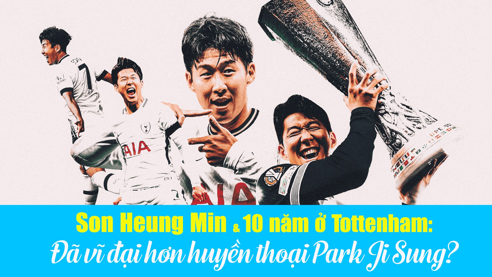 Son Heung Min & 10 năm ở Tottenham: Đã vĩ đại hơn huyền thoại Park Ji Sung? - 1