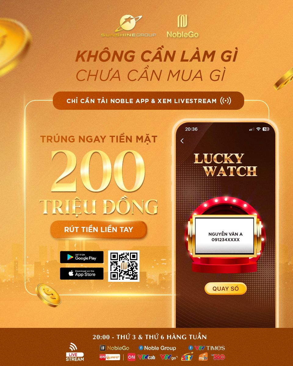 Sunshine Group tung quà khủng: 200 triệu tiền mặt trao tay khi xem livestream NobleGo từ tối 8/8 - 1