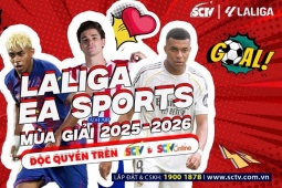 LALIGA EA SPORTS 2025/26: Bữa tiệc bóng đá Tây Ban Nha bùng nổ trở lại trên SCTV Thể Thao