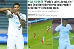 "Cầu thủ cao nhất thế giới" 2m06 của Nam Định khiến báo Anh sửng sốt