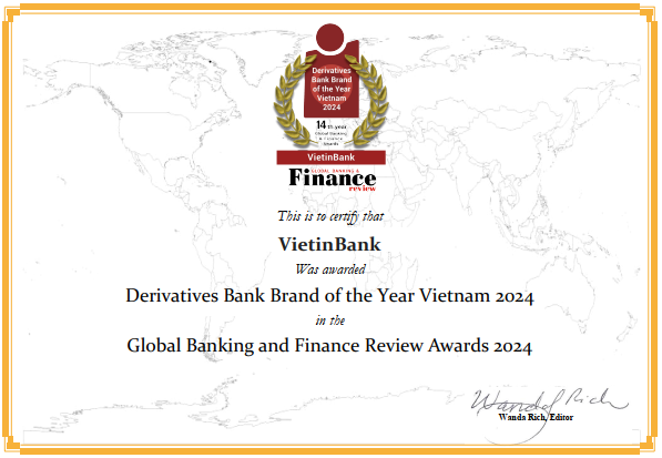Global Banking &amp; Finance Review vinh danh VietinBank hạng mục “Ngân hàng cung ứng sản phẩm phái sinh tốt nhất Việt Nam năm 2024”