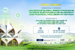 Khai mở thị trường vốn xanh quốc tế: Cơ hội và thách thức nào cho Việt Nam?