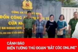 An ninh - Xã hội - Biến tướng mới của thủ đoạn 'bắt cóc online': Kịch bản ngày càng tinh vi, khó lường