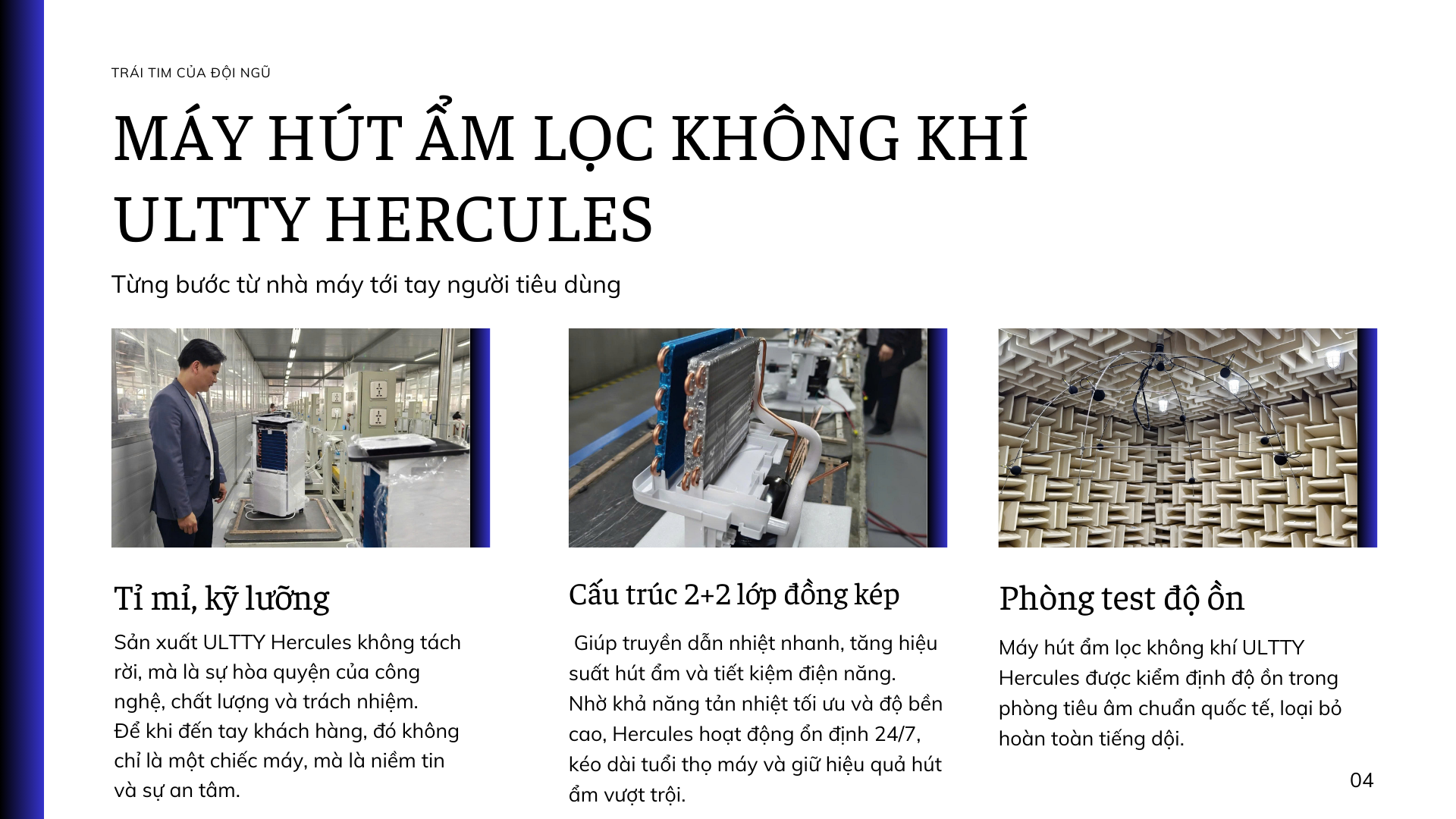 Máy hút ẩm lọc không khí Ultty Hercules - tâm huyết bằng cả trái tim đưa sản phẩm hiệu quả tới người tiêu dùng