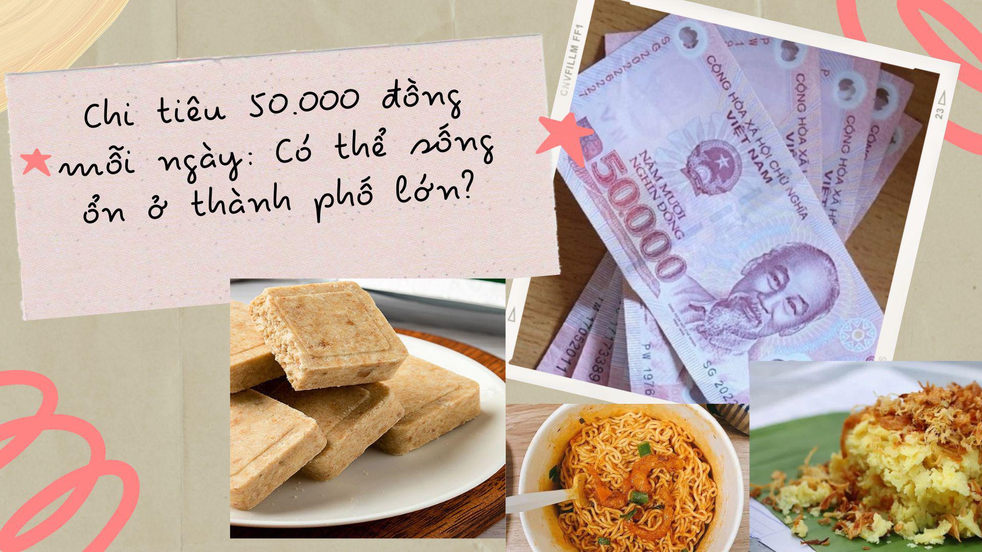 Chi tiêu 50.000 đồng mỗi ngày: Sẽ ra sao ở thành phố lớn? - 1
