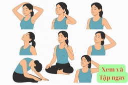 Tin tức sức khỏe - 6 bài tập đơn giản tại nhà giúp ‘hồi sinh’ cột sống cổ, không tập sẽ hối hận