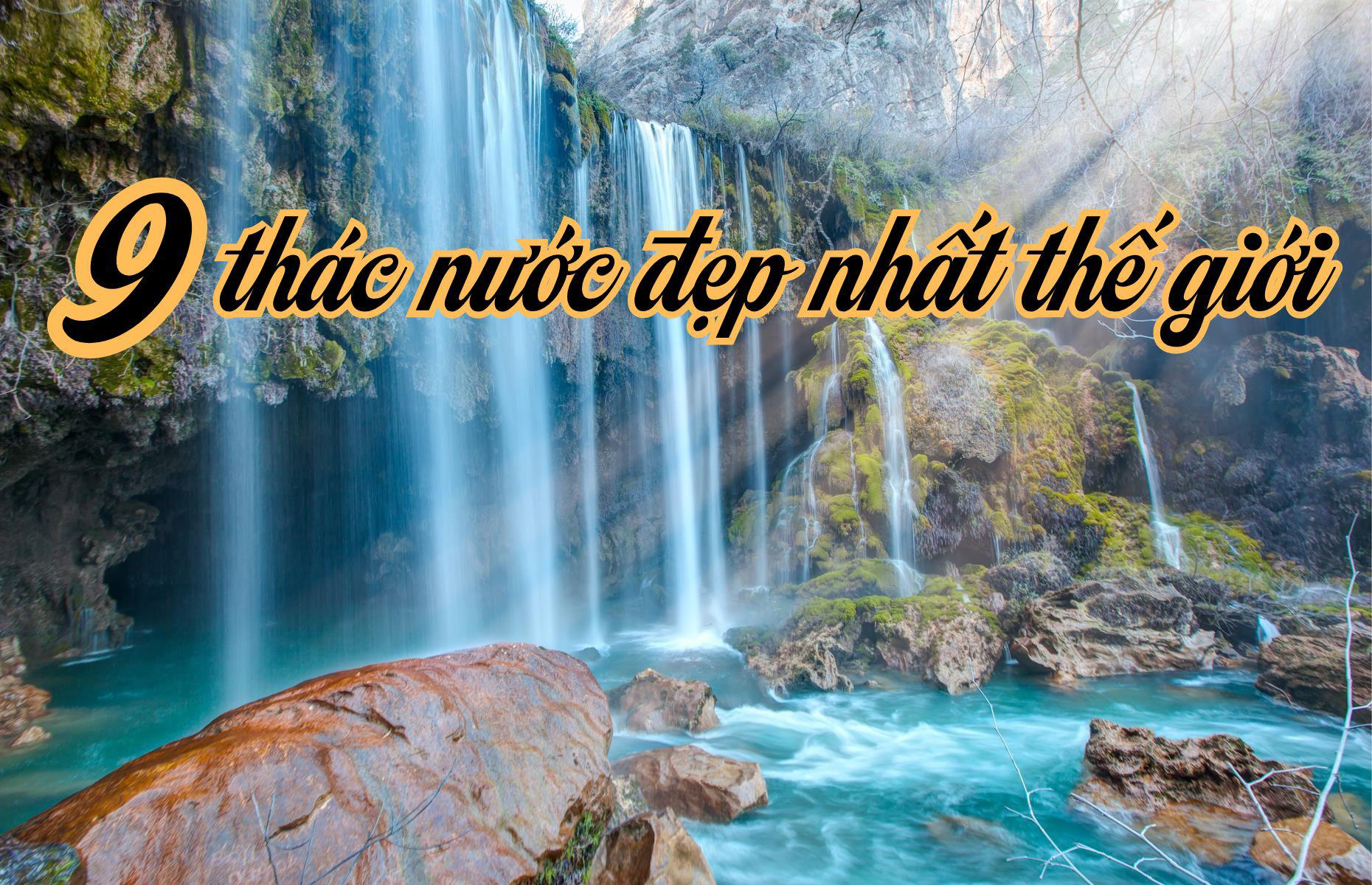 9 thác nước đẹp nhất thế giới - 1