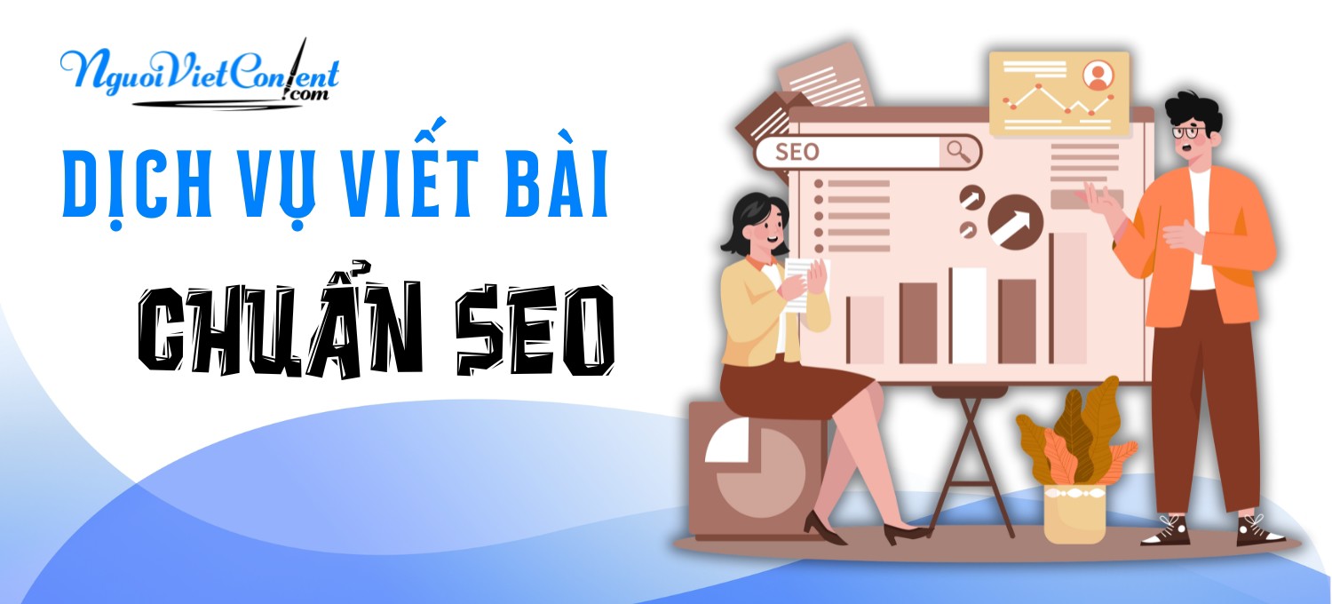 Dịch vụ viết bài chuẩn SEO – Leo rank top 1 siêu tốc