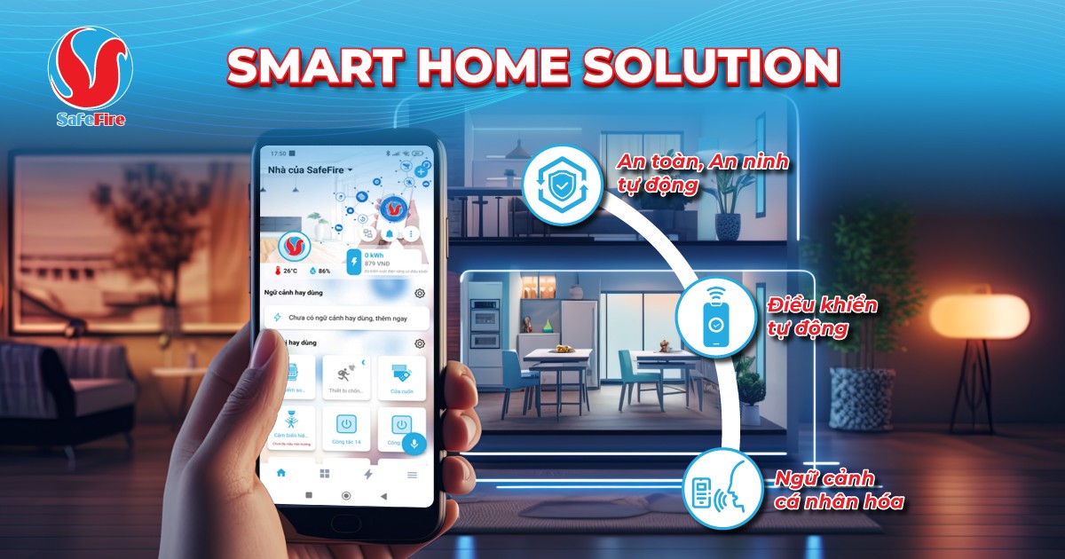 Nhà thông minh SafeFire cung cấp giải pháp tự động hoàn hảo