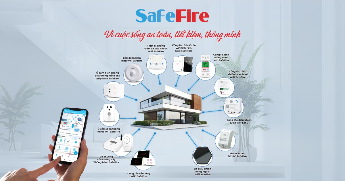 Nhà thông minh SafeFie vì cuộc sống an toàn, tiết kiệm, thông minh