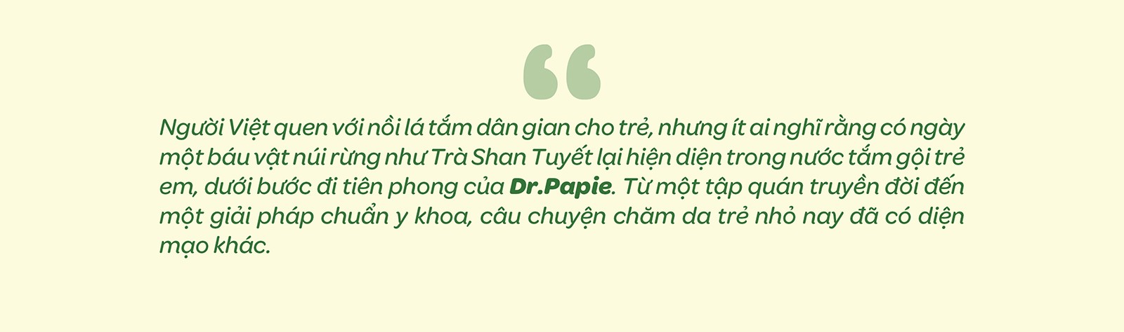 Trà Shan Tuyết – Từ di sản núi rừng đến dấu ấn tiên phong của Dr.Papie trong chăm sóc da trẻ - 3