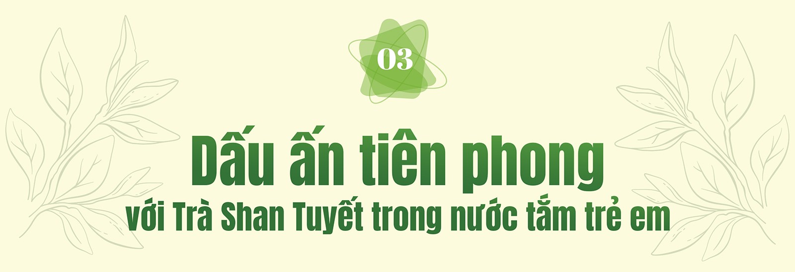 Trà Shan Tuyết – Từ di sản núi rừng đến dấu ấn tiên phong của Dr.Papie trong chăm sóc da trẻ - 15