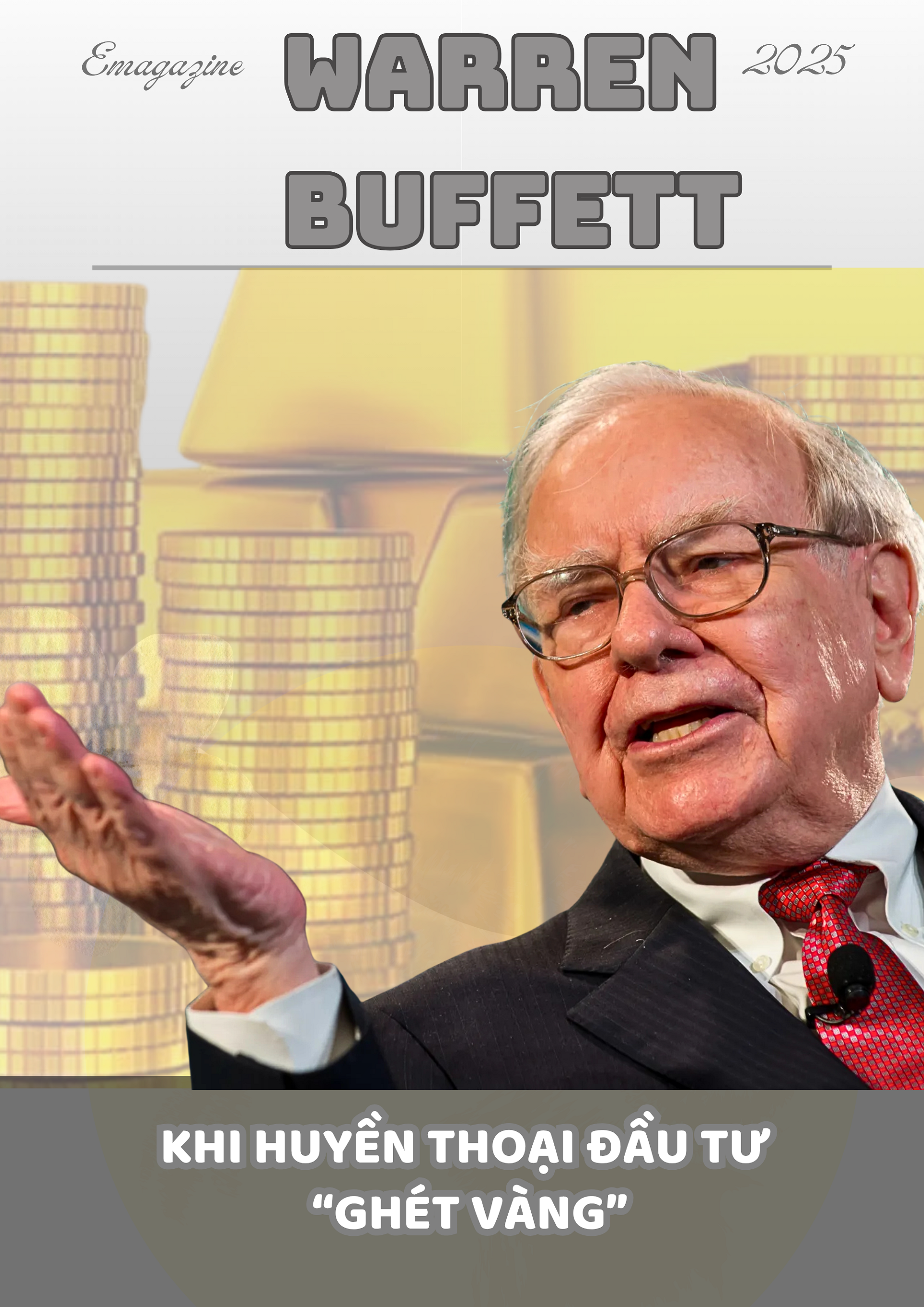 Vàng tăng như lên đồng, huyền thoại đầu tư Warren Buffett vẫn quay lưng: Tại sao? - 1