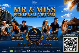 Mr & Miss Pickleball Vietnam 2026 quy tụ nhiều gương mặt nổi tiếng