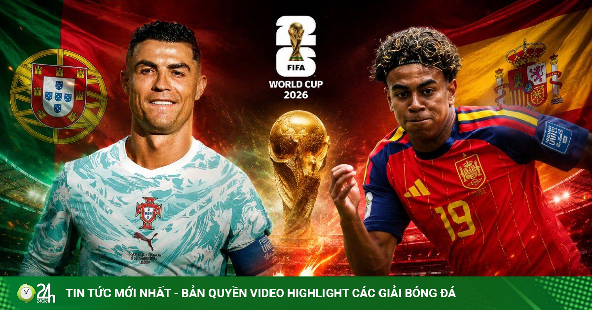Nhận định bóng đá Bồ Đào Nha – Tây Ban Nha: Hấp dẫn đại chiến 2 thế hệ Ronaldo - Yamal (World Cup 2026)