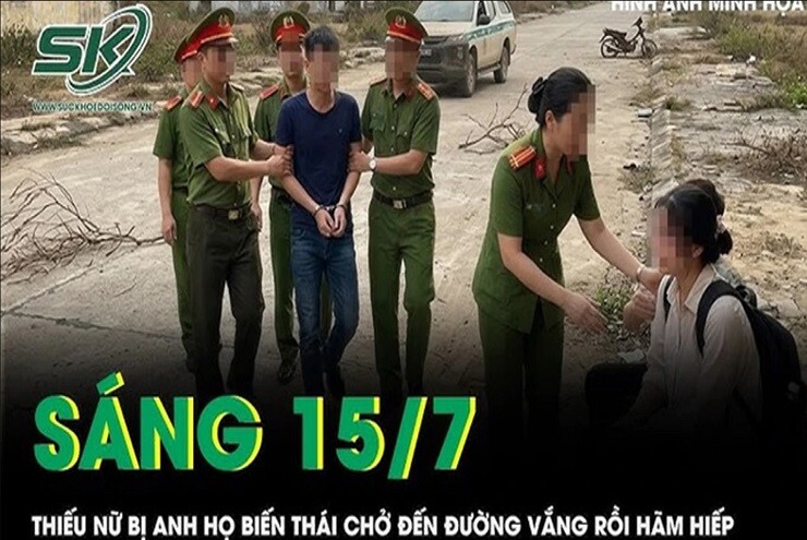 Sáng 15/7: Bi kịch thiếu nữ bị anh họ chở đến đường vắng rồi hãm hiếp sau cuộc nhậu