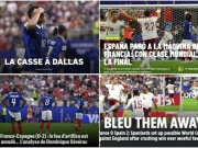 Báo chí thế giới ngả mũ trước Tây Ban Nha: "La Roja thống trị và tiễn Pháp rời World Cup"