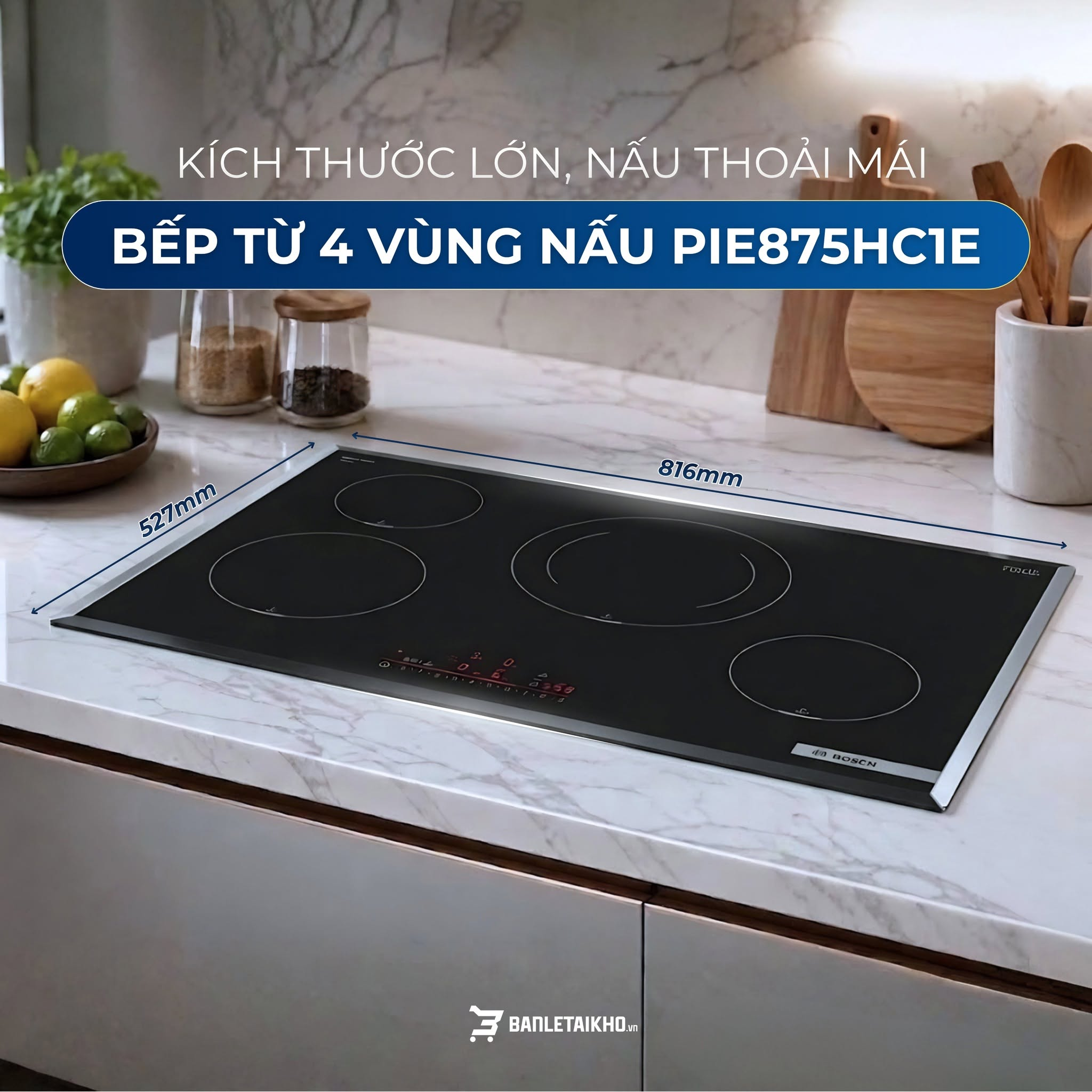 Banletaikho.vn - Địa chỉ bán bếp từ Bosch, điện máy chính hãng giá tại kho - 5