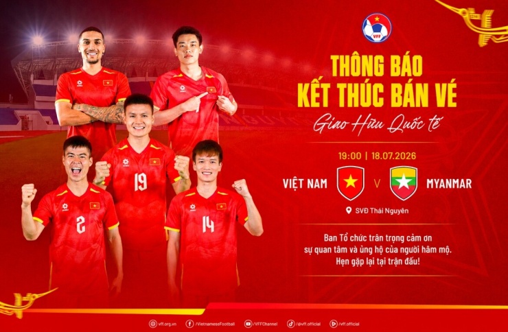 VFF thông báo bán hết vé trận ĐT Việt Nam giao hữu ĐT Myanmar. (Ảnh: VFF)
